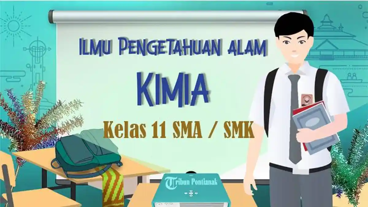 25 Soal Kimia Kelas 11 SMA Semester 2 Kurikulum Merdeka 2026 dengan Jawaban 25 Soal Kimia Kelas 11 SMA Semester 2 Kurikulum Merdeka 2026 dengan Jawaban